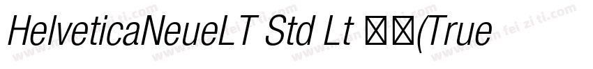 HelveticaNeueLT Std Lt 亮体(TrueType)字体转换